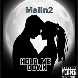 Hold me down (Explicit)