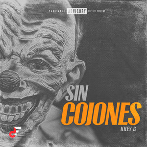 Sin Cojones (Explicit)