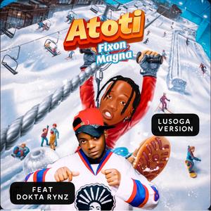 Atoti (feat. Dokta Rynz) (lusoga version)