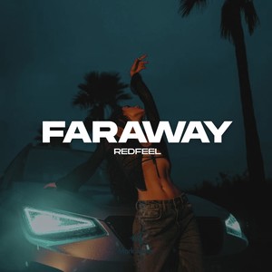 Faraway