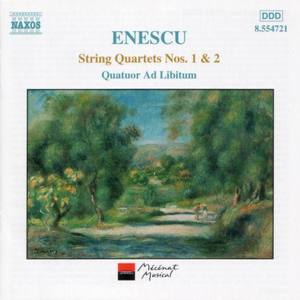 ENESCU: String Quartets Nos. 1 and 2