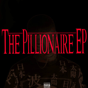 The Pillionaire - EP (Explicit)