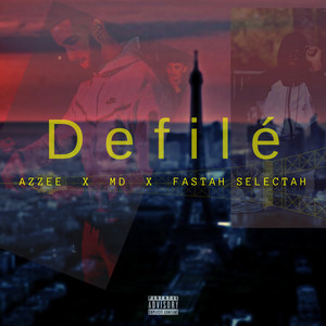 Defilé (Explicit)