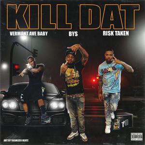 Kill dat! (Explicit)