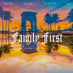 Family First (Explicit)
