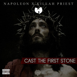 Cast The First Stone - Single (Explicit)