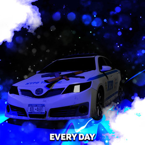 Every Day (Explicit)