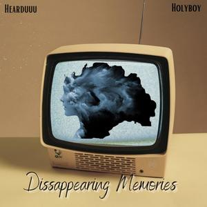 Dissappearing Memories (feat. Holy Boy) (Explicit)