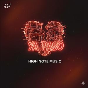 YA PASO (feat. High Note Music)