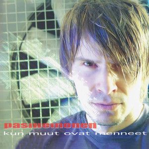 Kun muut ovat menneet