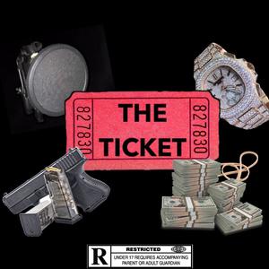 THE TICKET (Explicit)