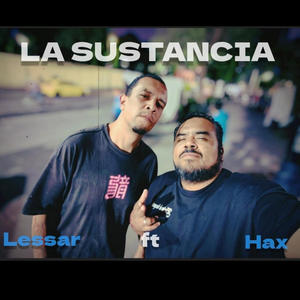 LA SUSTANCIA (feat. lessar) (Explicit)