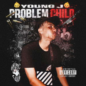 PROBLEM CHILD (Explicit)