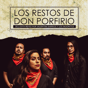 Los Restos de Don Porfirio