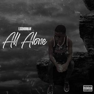 All Alone (Explicit)