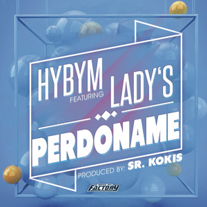 Perdóname(feat. Lady´s)