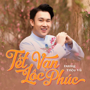 Tết Vạn Lộc Phúc