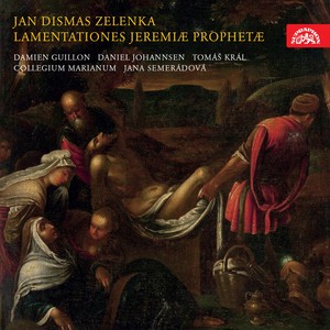 Zelenka: The Lamentations of Jeremiah The Prophet