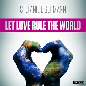 Let Love Rule the World