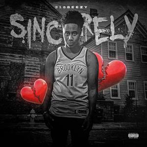 Sincerely (Explicit)