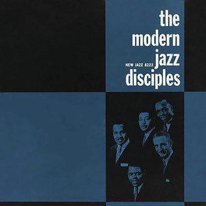 The Modern Jazz Disciples