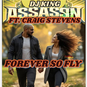 Forever So Fly (Explicit)