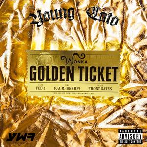 Golden Ticket (Explicit)