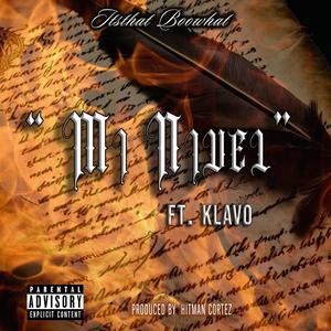 Mi Nivel (feat. Klavo) [Explicit]