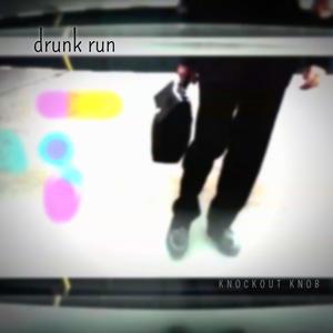 Drunk Run