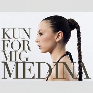 Kun For Mig