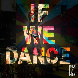 If We Dance