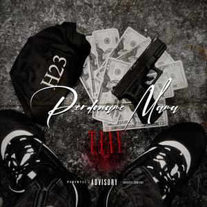 Perdóname Mamá (Explicit)