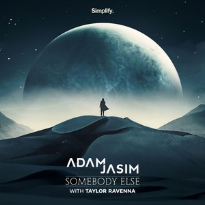 Somebody Else(feat. Taylor Ravenna)