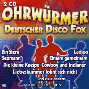 OHRWÜRMER Deutscher Disco Fox