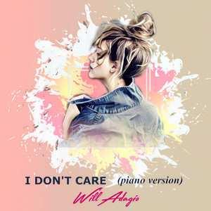 I Don't Care (Piano Version)