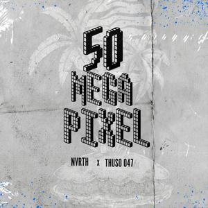 50 Megapixel (feat. Thuso 047)