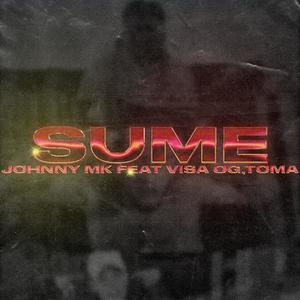 Sume (feat. VISA OG & TOMA) (Explicit)