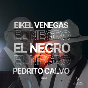 El Negro (feat. Pedrito Calvo)