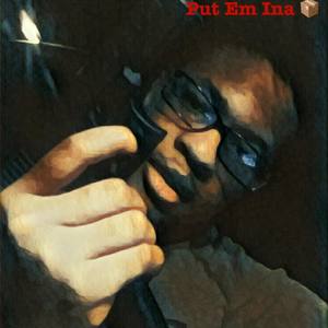 Put Em Ina Box (Explicit)
