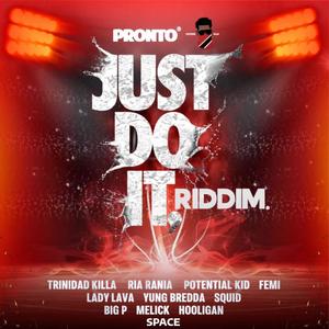 The Just Do It Riddim (Explicit)