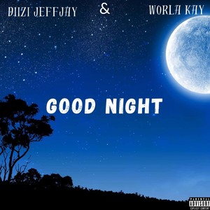 Good Night (Explicit)