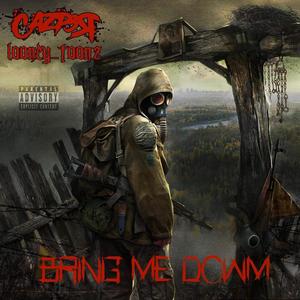 Bring me down (feat. Looney_toonz)