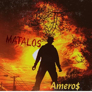 Matalos (Explicit)