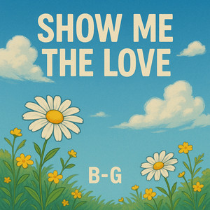 Show me the love (Prod.by Pieper)