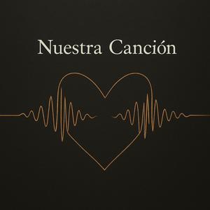 Nuestra Canción