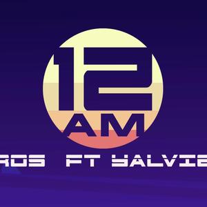 12AM (feat. Yalvier) (Explicit)