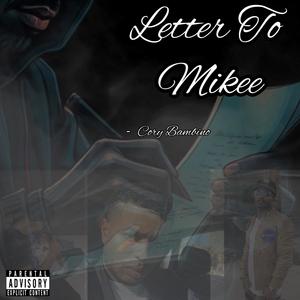 Letter To Mikee (Explicit)