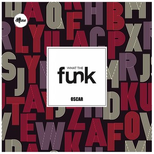 What The Funk (Original Mix)