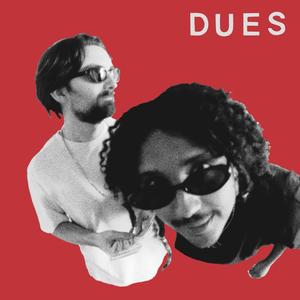 Dues (feat. H i o) (Explicit)