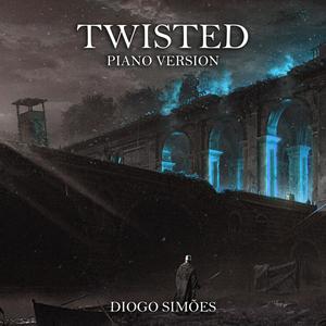 Twisted (Piano Version)